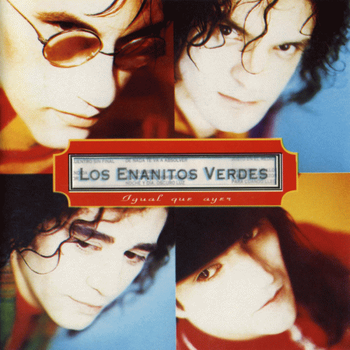 Enanitos Verdes : Igual Que Ayer